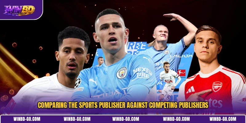 Comparing the sports publisher against competing publishers