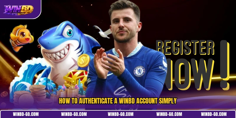 How to authenticate a WINBD account simply