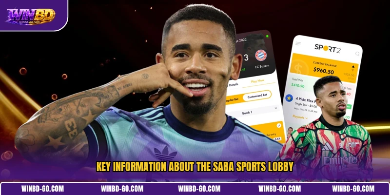 Key information about the SABA Sports lobby