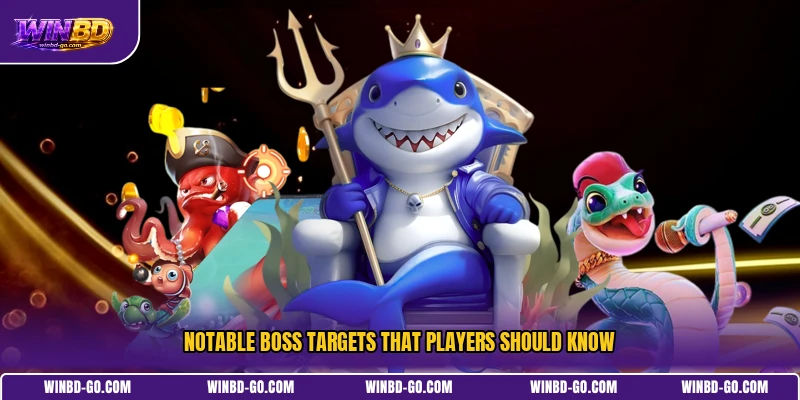 Notable boss targets that players should know