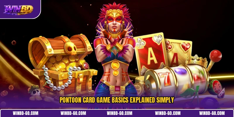 Pontoon card game basics explained simply